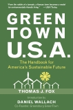 Green Town USA: The Handbook for America's Sustainable Future, Fox, Thomas J.