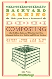 Backyard Farming: Composting: How to Plan, Build, and Maintain Your Own Compost System for a Healthy and Vibrant Garden, Pezza, Kim