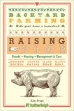 Backyard Farming: Raising Pigs, Pezza, Kim
