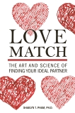 Love Match: The Art and Science of Finding Your Ideal Partner, Pham, Shaelyn