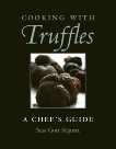 Cooking with Truffles: A Chef's Guide, Séguret, Susi Gott