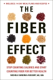 The Fiber Effect: Stop Counting Calories and Start Counting Fiber for Better Health, Dandrea-Russert, Nichole & Dandrea, Nichole