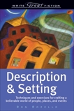 Write Great Fiction - Description & Setting, Rozelle, Ron