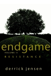 Endgame, Volume 2: Resistance, Jensen, Derrick