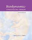Biodynamic Craniosacral Therapy, Volume Five, Shea, Michael J.