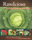 Rawlicious: Delicious Raw Recipes for Radiant Health, Daniel, Peter & Daniel, Beryn