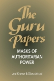 The Guru Papers: Masks of Authoritarian Power, Kramer, Joel & Alstad, Diana