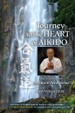 Journey to the Heart of Aikido: The Teachings of Motomichi Anno Sensei, Holiday, Linda