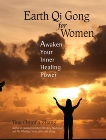 Earth Qi Gong for Women: Awaken Your Inner Healing Power, Zhang, Tina Chunna