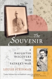 The Souvenir: A Daughter Discovers Her Father's War, Steinman, Louise