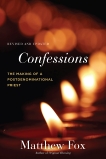 Confessions, Revised and Updated: The Making of a Postdenominational Priest, Fox, Matthew