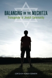 Balancing on the Mechitza: Transgender in Jewish Community, 
