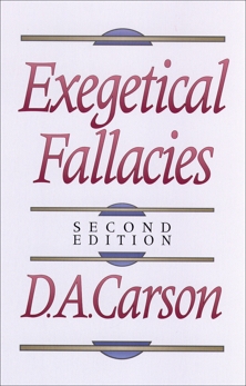 Exegetical Fallacies, Carson, D. A.