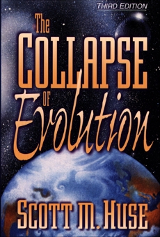 The Collapse of Evolution, Huse, Scott M.