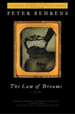 The Law of Dreams: A  Novel, Behrens, Peter