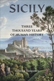 Sicily: Three Thousand Years of Human History, Benjamin, Sandra