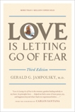 Love Is Letting Go of Fear, Third Edition, Jampolsky, Gerald G.