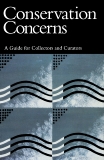 Conservation Concerns: A Guide for Collectors and Curators, Bachmann, Konstanze