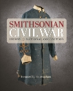 Smithsonian Civil War: Inside the National Collection, 