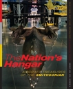 The Nation's Hangar: Aircraft Treasures of the Smithsonian, van der Linden, F. Robert