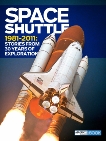 Space Shuttle 1981-2011: Stories from 30 Years of Exploration, 