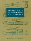 The Bark Canoes and Skin Boats of North America, Adney, Edwin Tappan & Chappelle, Howard I.