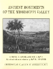 Ancient Monuments of the Mississippi Valley, Squier, Ephraim G. & Davis, Edwin H.