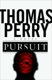 Pursuit: A Novel, Perry, Thomas