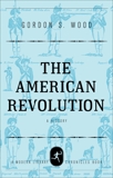The American Revolution: A History, Wood, Gordon S.