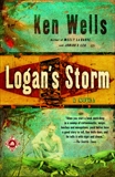 Logan's Storm: A Novel, Wells, Ken