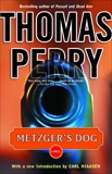 Metzger's Dog: A Novel, Perry, Thomas