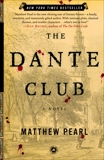 The Dante Club: A Novel, Pearl, Matthew