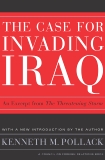 The Threatening Storm: What Every American Needs to Know Before an Invasion in Iraq, Pollack, Kenneth