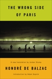 The Wrong Side of Paris, de Balzac, Honoré