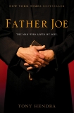 Father Joe: The Man Who Saved My Faith, Hendra, Tony