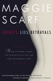 Secrets, Lies, Betrayals: The Body/Mind Connection, Scarf, Maggie