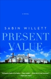 Present Value: A Novel, Willett, Sabin