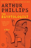 The Egyptologist: A Novel, Phillips, Arthur