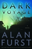 Dark Voyage: A Novel, Furst, Alan