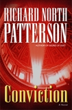 Conviction: A Novel, Patterson, Richard North