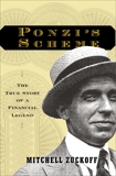 Ponzi's Scheme: The True Story of a Financial Legend, Zuckoff, Mitchell