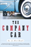 The Company Car: A Novel, Hribal, C.J.
