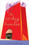 The Gift Bag Chronicles: A Novel, De Vries, Hilary