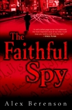 The Faithful Spy: A Novel, Berenson, Alex