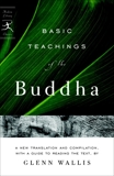 Basic Teachings of the Buddha, Wallis, Glenn & Buddha