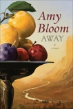 Away: A Novel, Bloom, Amy