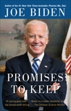 Promises to Keep: On Life and Politics, Biden, Joe