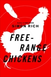 Free-Range Chickens, Rich, Simon