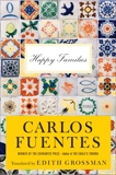 Happy Families: Stories, Fuentes, Carlos