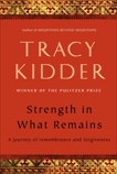 Strength in What Remains, Kidder, Tracy